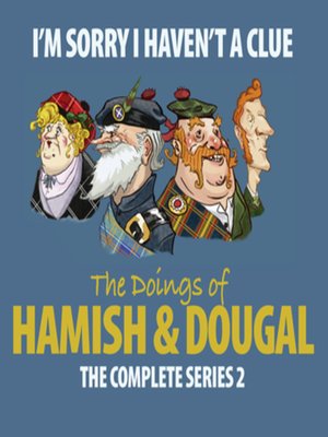 cover image of I'm Sorry I Haven't a Clue--Hamish and Dougal Series 2